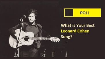 What is Your Best Leonard Cohen Song?