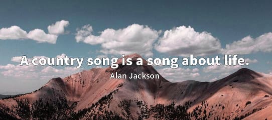 The Essence Of Alan Jackson 15 Memorable Quotes Nsf News And Magazine