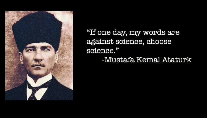 56 Inspirational Mustafa Kemal Ataturk Quotes That Will Ignite Your ...