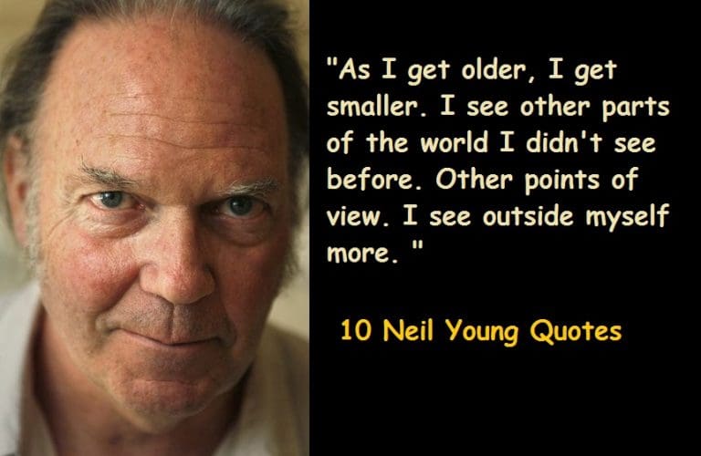 10 Neil Young Quotes With Photos - NSF News and Magazine