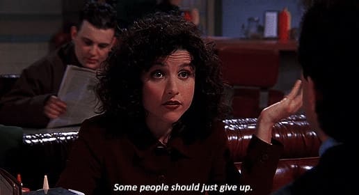 Elaine Benes Quotes - Seinfeld 3