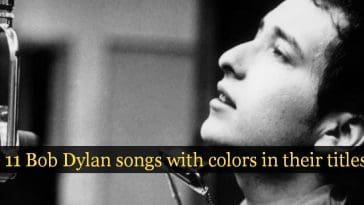 11 Bob Dylan songs with colors in their titles