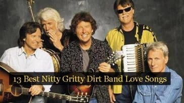 13 Best Nitty Gritty Dirt Band Love Songs