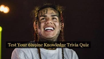 Test Your 6ix9ine Knowledge Trivia Quiz