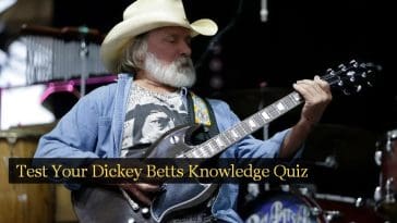 Test Your Dickey Betts Knowledge Quiz